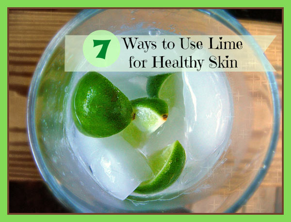 natural lime skin care recipes